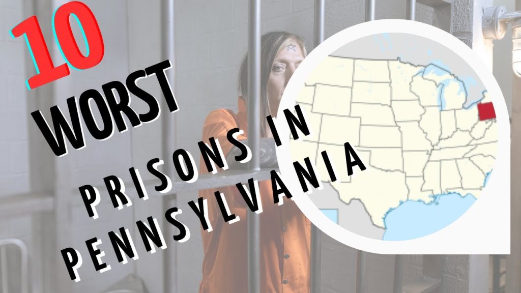 Top 10 Worst Prisons in Pennsylvania
